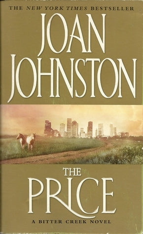 Johnston, Joan: Price, The (Bitter Creek #4)