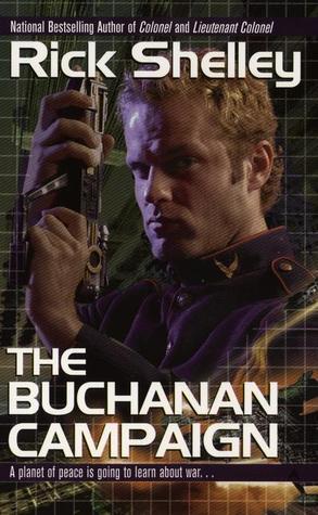 The Buchanan Campaign  Rick Shelley