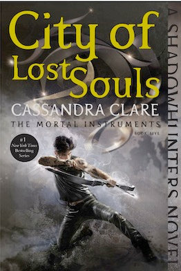 Cassandra, Clare: City of Lost Souls (#5)