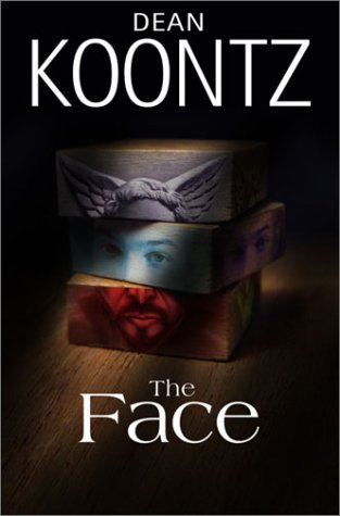 Koontz, Dean: Face of Fear, The