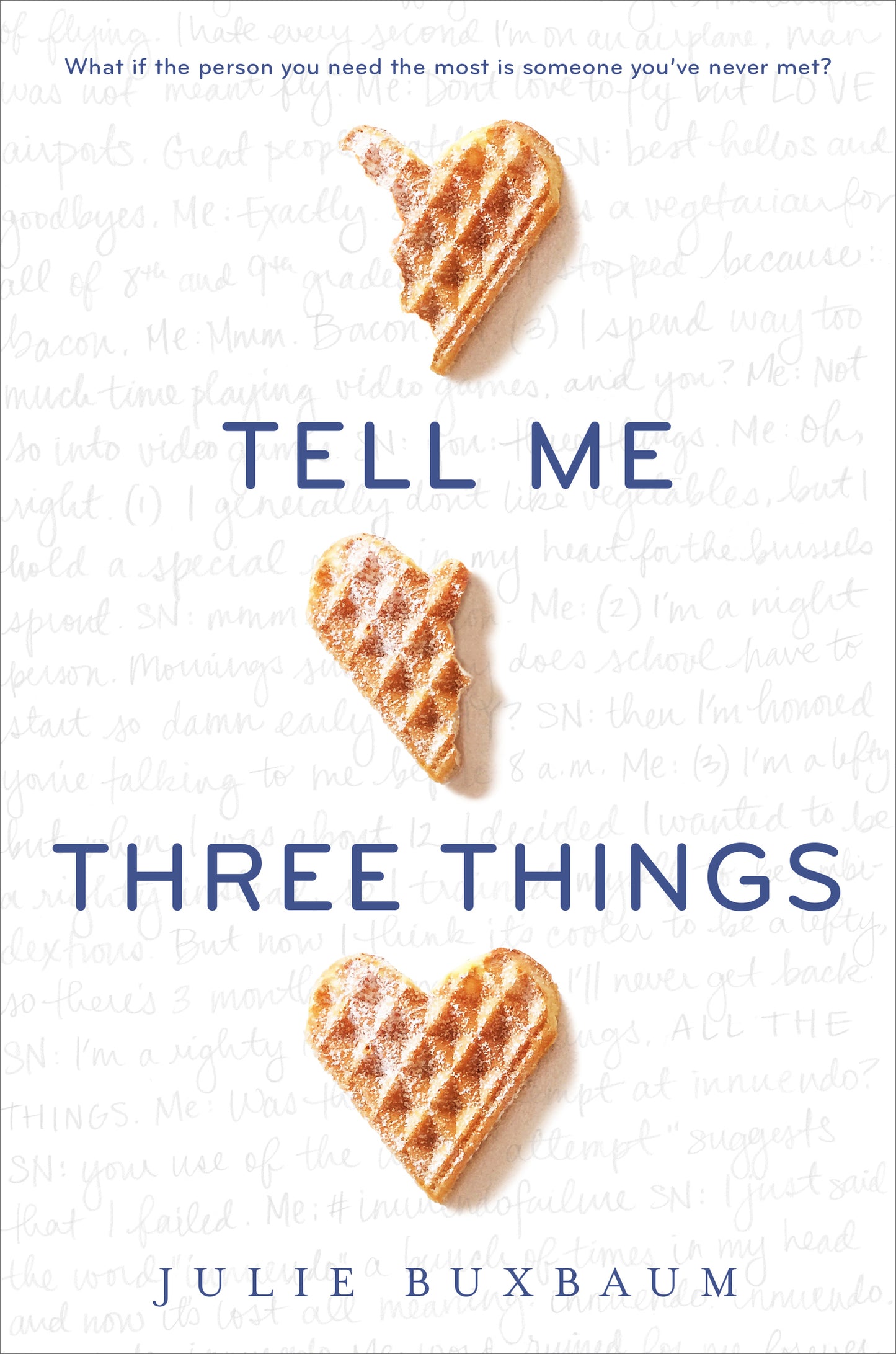 Buxbaum, Julie: Tell Me Three Things