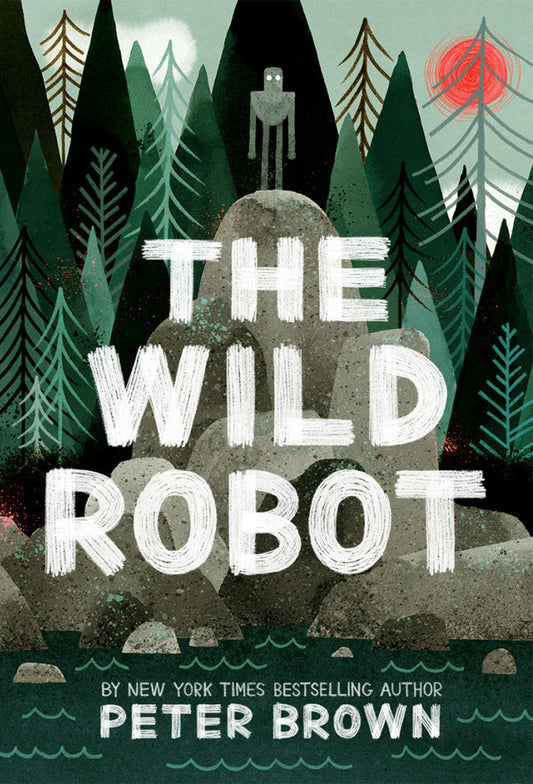 The Wild Robot #1 The Wild Robot  Peter Brown