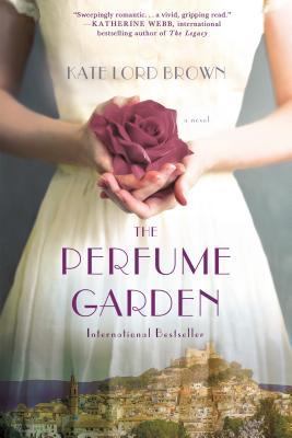 Brown, Kate Lord: Perfume Garden, The