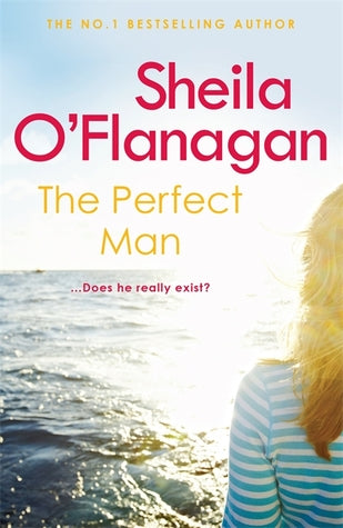 O'Flanagan, Sheila:  Perfect Man, The