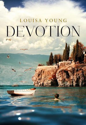 Young, Louisa: Devotion (My Dear I Wanted to Tell You #3)