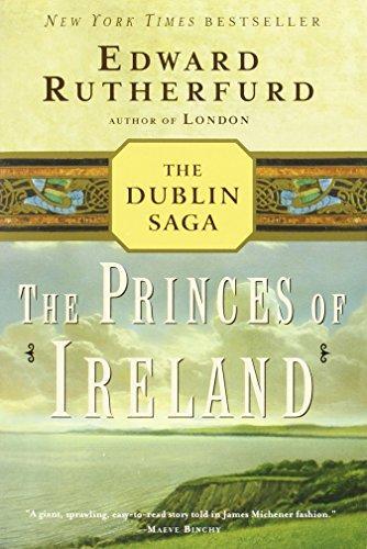 Rutherfurd, Edward: The Princes of Ireland -The Dublin Saga #1