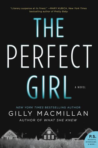 Macmillan, Gilly: Perfect Girl, The