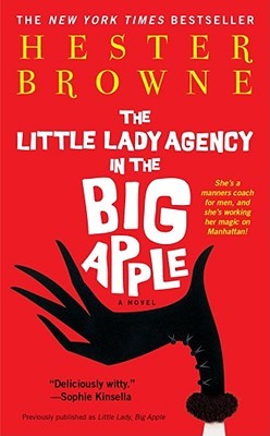 Browne, Hester: The Little Lady Agency in the Big Apple (The Little Lady Agency #2)