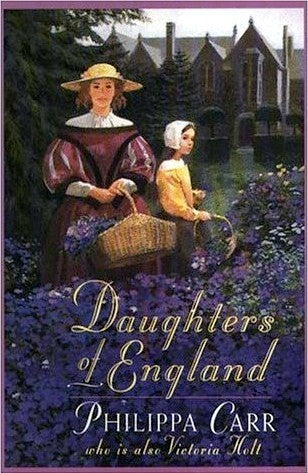 Carr, Philippa: Daughters of England (Daughters of England #20)