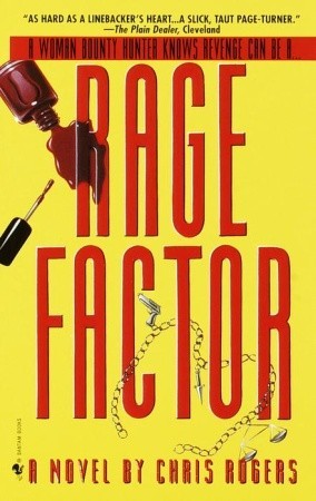Rogers, Chris: Rage Factor (Dixie Flannigan #2)