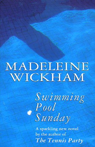 Wickham, Madeleine: Swimming Pool Sunday