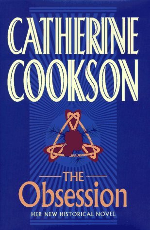 Cookson, Catherine: Obsession, The