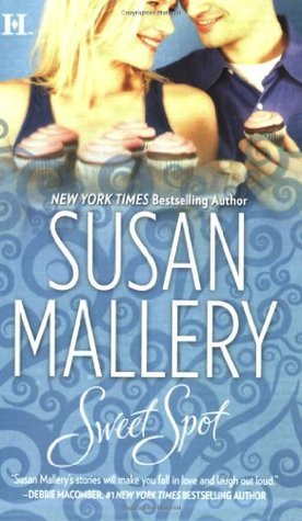 Mallery, Susan: Sweet Spot (Bakery Sisters #2)