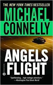 Connelly, Michael: Angels Flight (Harry Bosch #6)