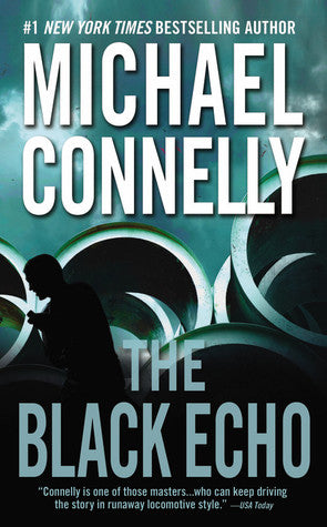 Connelly, Michael: Black Echo (Harry Bosch #1)