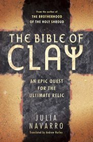 Navarro, Julia: Bible of CLay, The