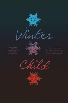 Bordeleau, Virginia: Winter Child