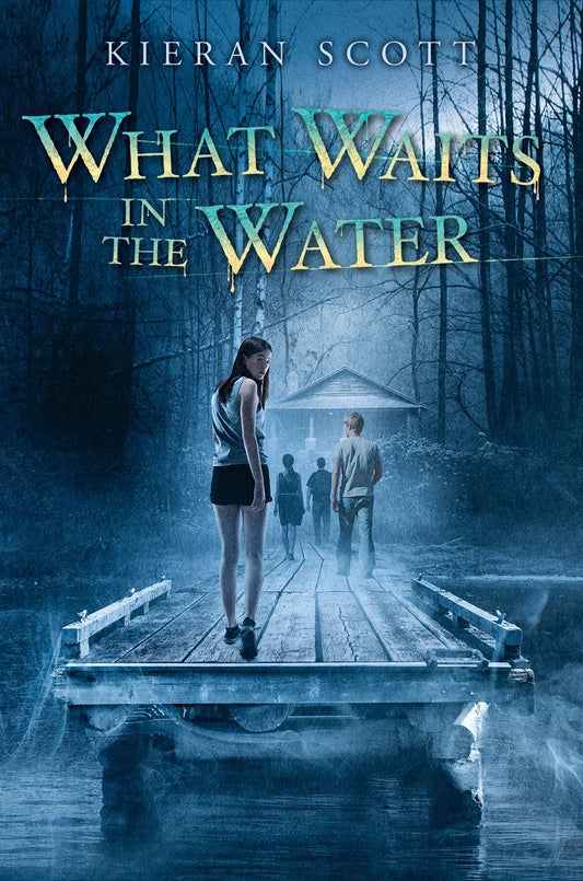 What Waits in the Water  Kieran Scott