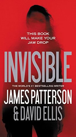 Patterson, James: Invisible (Invisible #1)