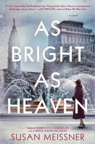 Meissner, Susan: As Bright As Heaven