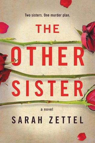 Zettel, Sarah: Other Sister, The