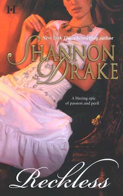 Drake, Shannon: Reckless (Regency Trilogy #2)