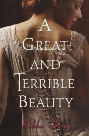Bray, Libba: A Great and Terrible Beauty (Gemma Doyle #1)