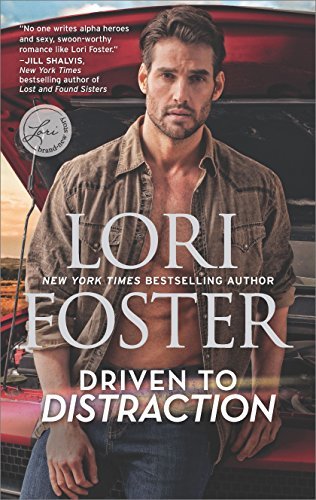 Foster, Lori: Driven to Distraction (Road to Love #1)