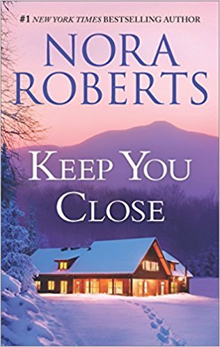 Roberts, Nora: Keep You Close (Night Tales #1)