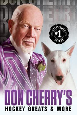 Cherry, Don: Don Cherry's Hockey Greats & More