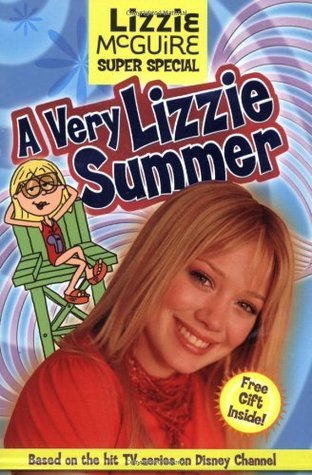 Lizzie McGuire A Very Lizzie Summer  Lisa Papademetriou