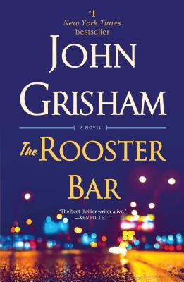 Grisham, John: Rooster Bar, The