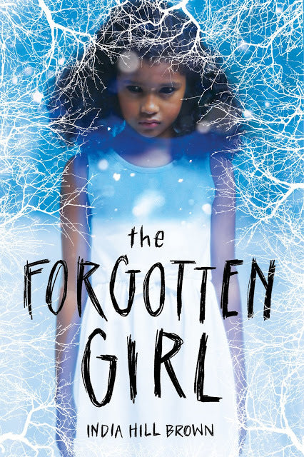 The Forgotten Girl  India Hill Brown