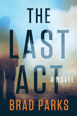 Parks, Brad: Last Act, The