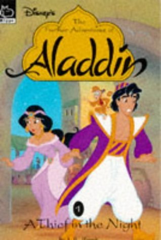 Disney's The Further Adventures of Aladdin - Thief in the Night  Walt Disney Company