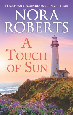 Roberts, Nora: Touch of Sun, The