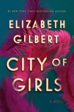 Gilbert, Elizabeth: City of Girls