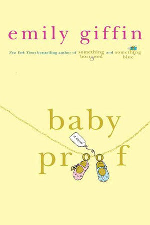 Giffin, Emily: Baby Proof