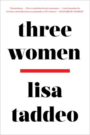 Taddeo, Lisa: Three Women