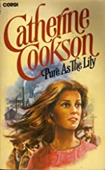 Cookson, Catherine: Pure As the Lily