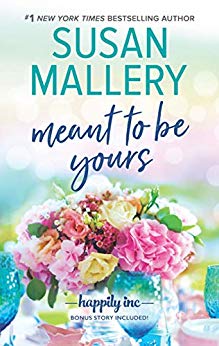 Mallery, Susan: Meant to Be Yours (Happily Inc #5)