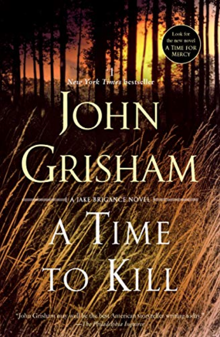 Grisham, John: Time to Kill, A (Jake Brigance #1)