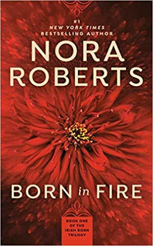 Roberts, Nora: Born in Fire