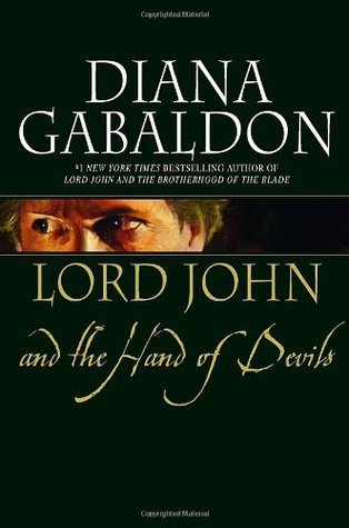 Gabaldon, Diana: Lord John and the Hand of Devils (Lord John Grey #0.5, 1.5, 2.5)