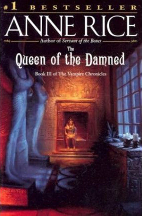 Rice, Anne: Queen of the Damned, The-The Vampire Chronicles #3