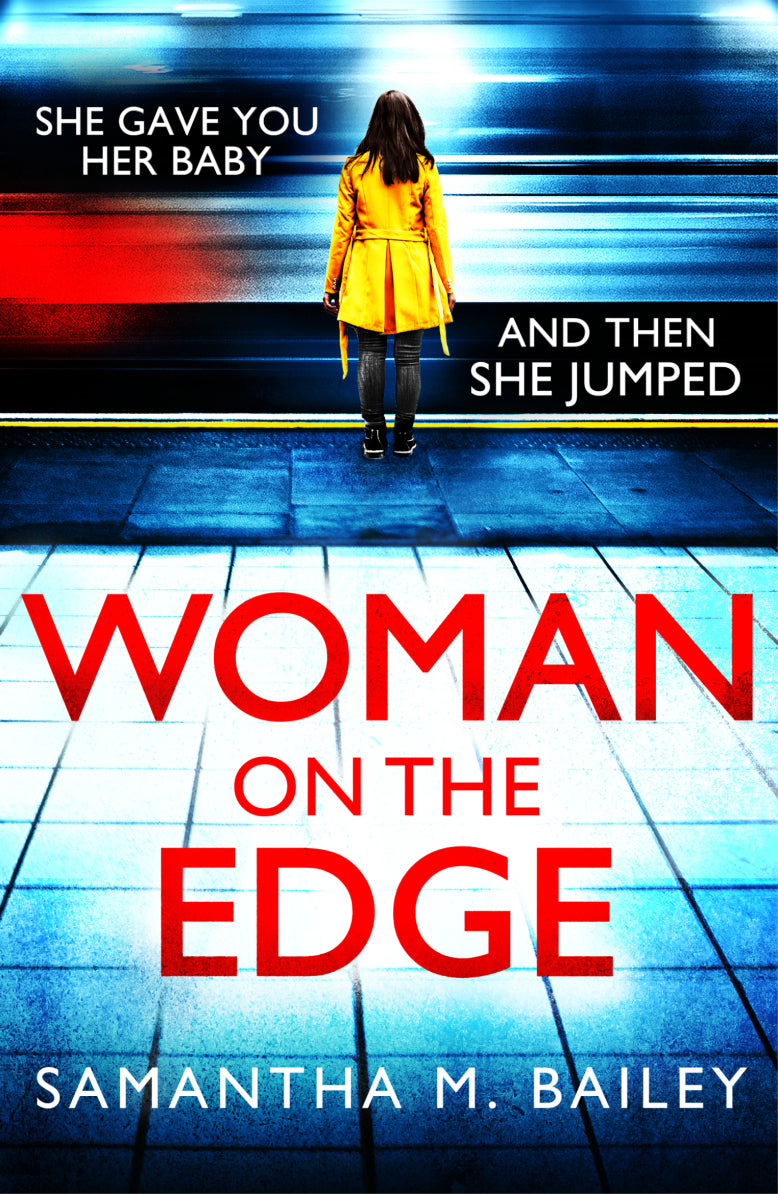 Bailey, Samantha M.: Woman on the Edge