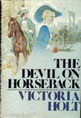 Holt, Victoria: Devil on Horseback, The