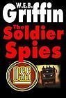 Men at War #3 The Soldier Spies  W.E.B. Griffin