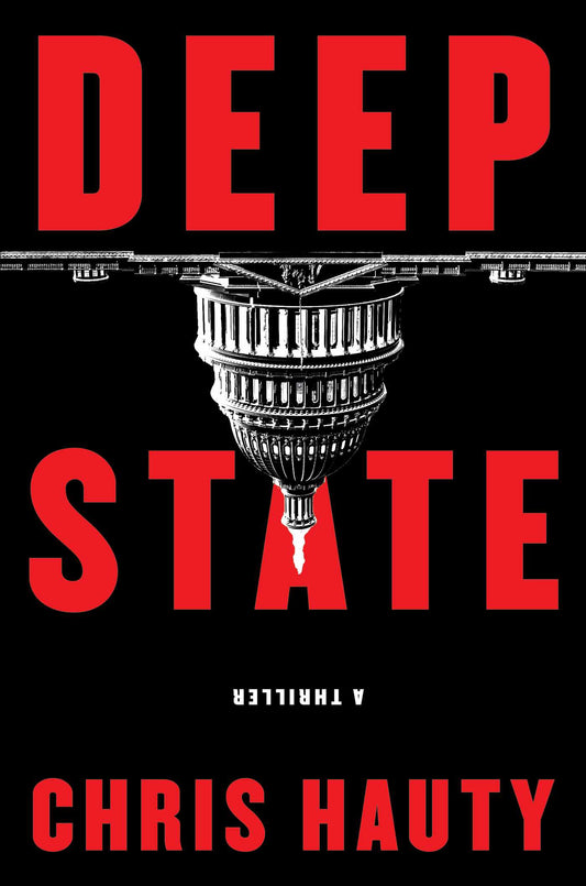 Hauty, Chris: Deep State (Hayley Chill Thriller #1)