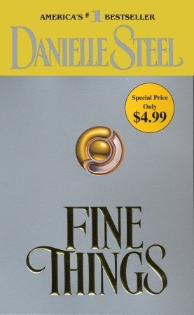 Steel, Danielle: Fine things